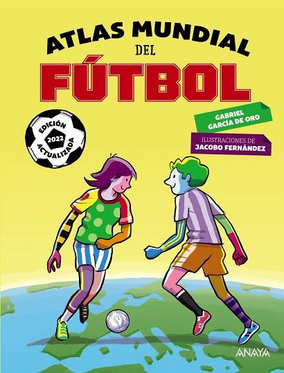 ATLAS MUNDIAL DEL FÚTBOL | 9788414318737 | GARCÍA DE ORO, GABRIEL | Llibres Parcir | Librería Parcir | Librería online de Manresa | Comprar libros en catalán y castellano online