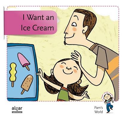I WANT AN ICE CREAM (CONTE EN ANGLÈS) | 9788498455847 | SOLER COBO, TERESA/VIU RODRÍGUEZ, MARIA/NADO SANJUÁN, VÍCTOR | Llibres Parcir | Librería Parcir | Librería online de Manresa | Comprar libros en catalán y castellano online