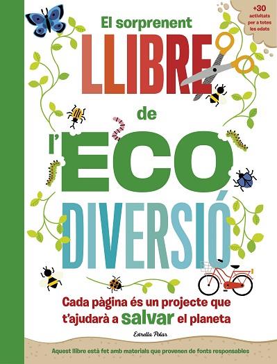 EL SORPRENENT LLIBRE DE L'ECODIVERSIÓ | 9788413892344 | ARLON, PENNY/HAYES, SUSAN | Llibres Parcir | Llibreria Parcir | Llibreria online de Manresa | Comprar llibres en català i castellà online