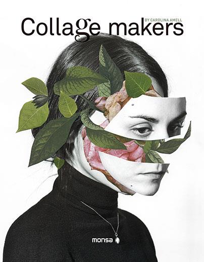 COLLAGE MAKERS | 9788415829799 | AA.VV | Llibres Parcir | Librería Parcir | Librería online de Manresa | Comprar libros en catalán y castellano online