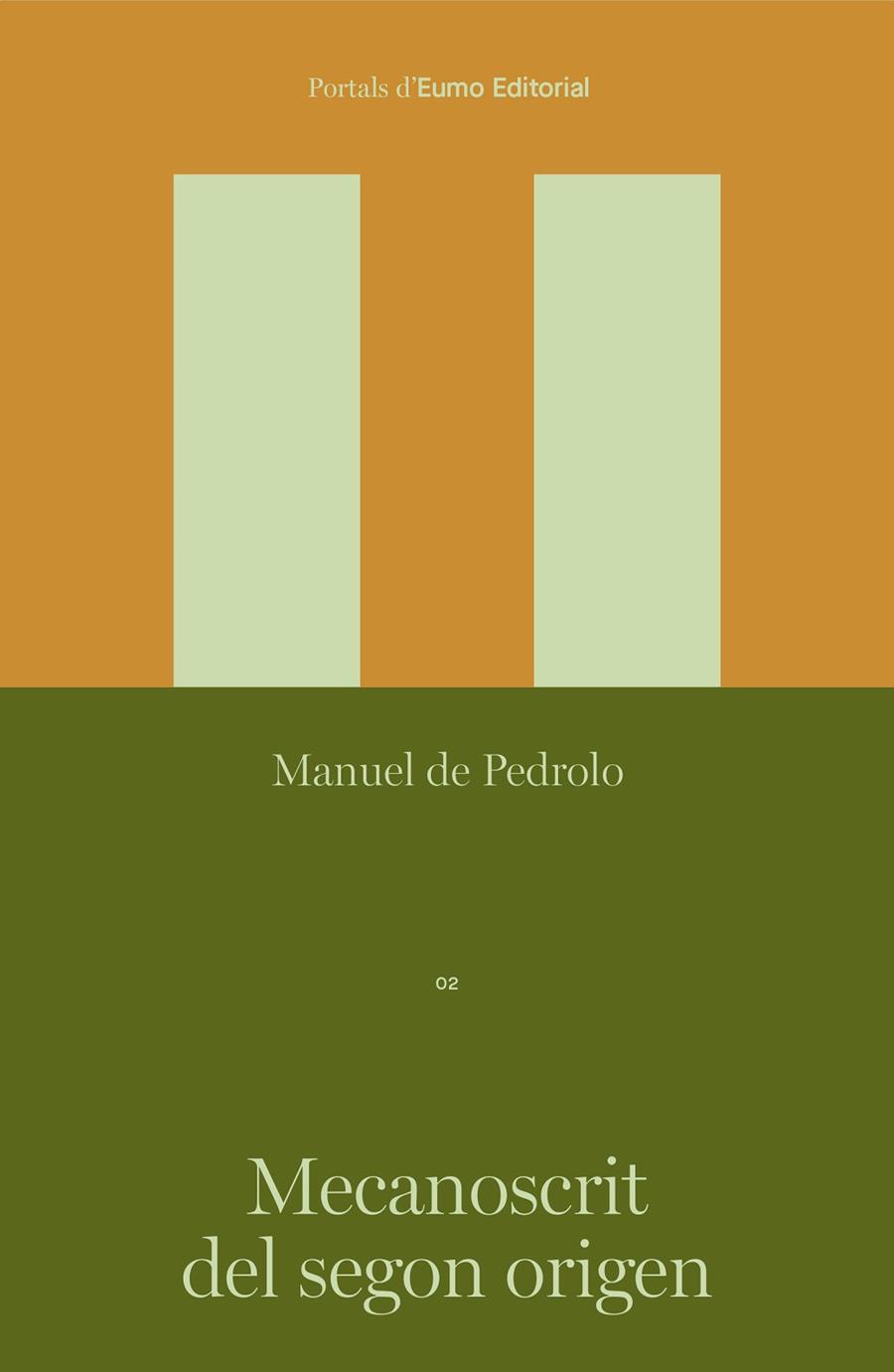 MECANOSCRIT DEL SEGON ORIGEN | 9788497668781 | DE PEDROLO MOLINA, MANUEL | Llibres Parcir | Librería Parcir | Librería online de Manresa | Comprar libros en catalán y castellano online