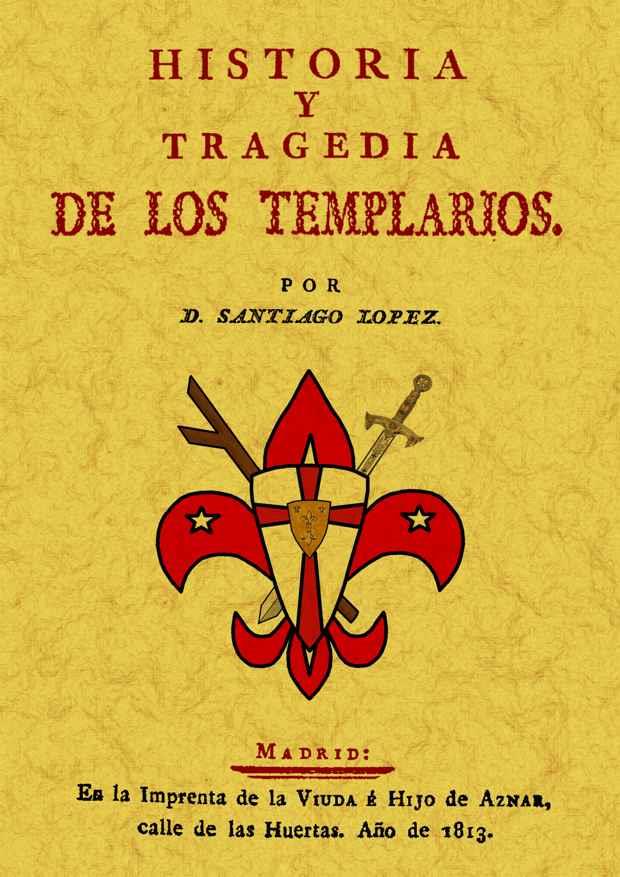 HISTORIA Y TRAGEDIA DE LOS TEMPLARIOS | 9788497615556 | LÓPEZ, SANTIAGO | Llibres Parcir | Llibreria Parcir | Llibreria online de Manresa | Comprar llibres en català i castellà online