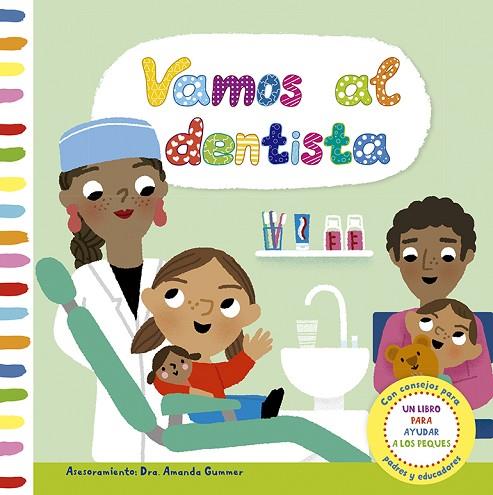 VAMOS AL DENTISTA | 9788491453635 | GUMMER, DRA.AMANDA | Llibres Parcir | Librería Parcir | Librería online de Manresa | Comprar libros en catalán y castellano online