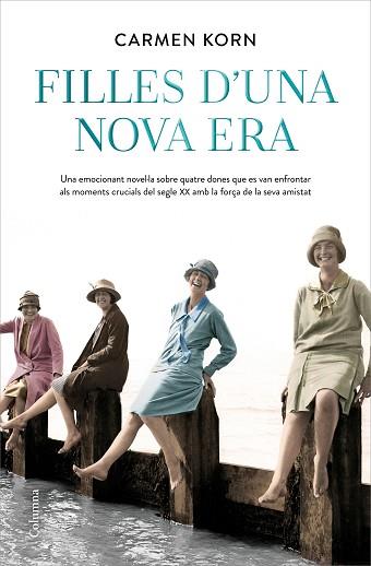 FILLES D'UNA NOVA ERA | 9788466426336 | KORN, CARMEN | Llibres Parcir | Llibreria Parcir | Llibreria online de Manresa | Comprar llibres en català i castellà online