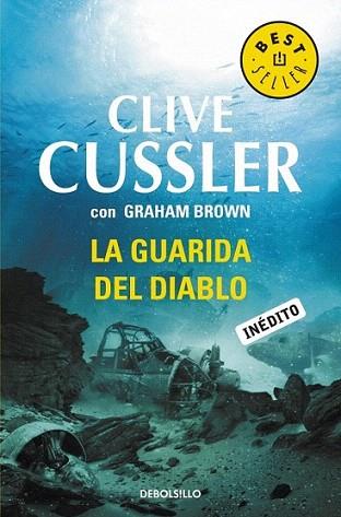 La guarida del diablo | 9788499899312 | CUSSLER,CLIVE/BROWN,GRAHAM | Llibres Parcir | Librería Parcir | Librería online de Manresa | Comprar libros en catalán y castellano online