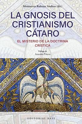 LA GNOSIS DEL CRISTIANISMO CÁTARO | 9791388439025 | RUBINAT SINDREU, MONTSERRAT / CAPDEVILA, ALEXANDRA / ANNIE, CAZENAVE / PIÑERO, ANTONIO / DUARTE, CAR | Llibres Parcir | Llibreria Parcir | Llibreria online de Manresa | Comprar llibres en català i castellà online