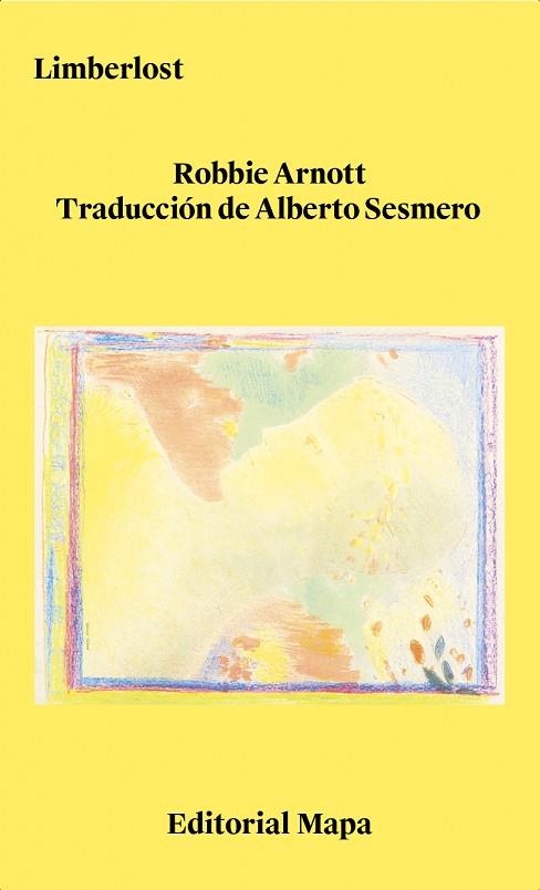 LIMBERLOST | 9788412678277 | ARNOTT, ROBBIE | Llibres Parcir | Llibreria Parcir | Llibreria online de Manresa | Comprar llibres en català i castellà online