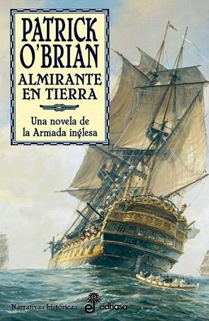 ALMIRANTE EN TIERRA | 9788435060264 | O'BRIAN PATRICK | Llibres Parcir | Llibreria Parcir | Llibreria online de Manresa | Comprar llibres en català i castellà online