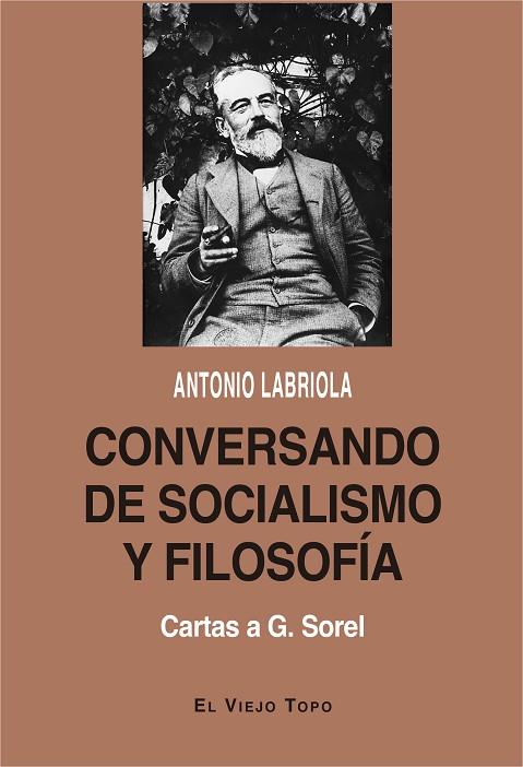 CONVERSANDO DE SOCIALISMO Y FILOSOFÍA | 9788418550133 | LABRIOLA, ANTONIO | Llibres Parcir | Llibreria Parcir | Llibreria online de Manresa | Comprar llibres en català i castellà online