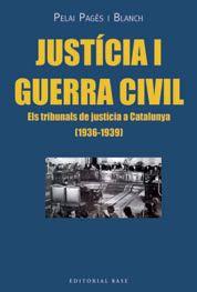 JUSTÍCIA I GUERRA CIVIL | 9788416166725 | PAGÈS I BLANCH, PELAI | Llibres Parcir | Llibreria Parcir | Llibreria online de Manresa | Comprar llibres en català i castellà online