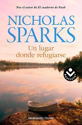 UN LUGAR DONDE REFUGIARSE | 9788415729815 | SPARKS, NICHOLAS | Llibres Parcir | Librería Parcir | Librería online de Manresa | Comprar libros en catalán y castellano online