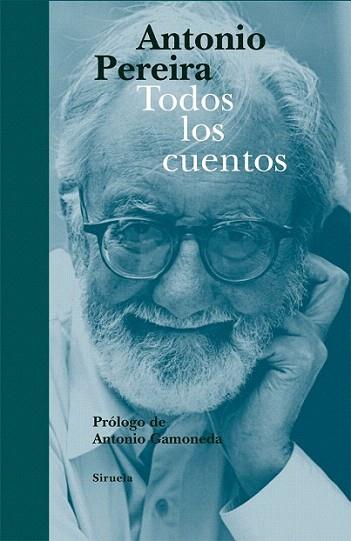 Todos los cuentos | 9788498416534 | Pereira, Antonio | Llibres Parcir | Llibreria Parcir | Llibreria online de Manresa | Comprar llibres en català i castellà online