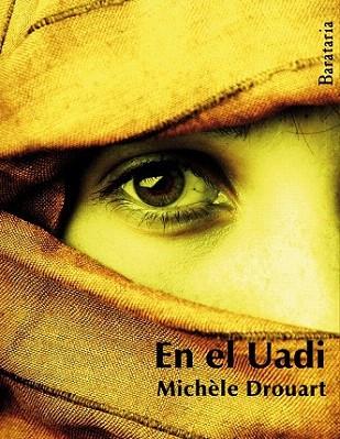 En el Uadi | 9788492979271 | Drouart, Michèle | Llibres Parcir | Librería Parcir | Librería online de Manresa | Comprar libros en catalán y castellano online
