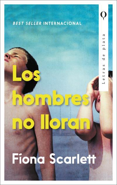 LOS HOMBRES NO LLORAN | 9788492919154 | SCARLETT, FÍONA | Llibres Parcir | Librería Parcir | Librería online de Manresa | Comprar libros en catalán y castellano online