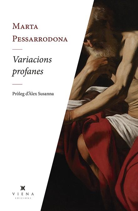 VARIACIONS PROFANES | 9788494990694 | PESSARRODONA I ARTIGAS, MARTA | Llibres Parcir | Llibreria Parcir | Llibreria online de Manresa | Comprar llibres en català i castellà online