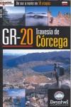 GR 20 TRAVESIA DE CORCEGA EN 10 ETAPAS DE SUR A NORTE | 9788496192690 | SERGI LARA | Llibres Parcir | Librería Parcir | Librería online de Manresa | Comprar libros en catalán y castellano online