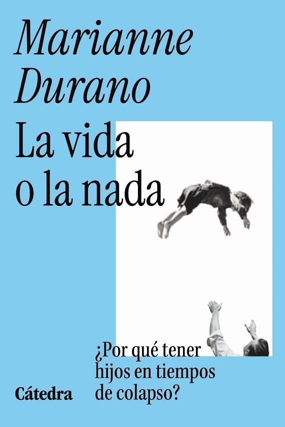 LA VIDA O LA NADA | 9788437649955 | DURANO, MARIANNE | Llibres Parcir | Llibreria Parcir | Llibreria online de Manresa | Comprar llibres en català i castellà online