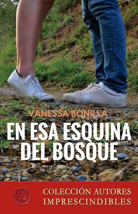 EN ESA ESQUINA DEL BOSQUE | PODI115218 | BONILLA  VANESSA | Llibres Parcir | Llibreria Parcir | Llibreria online de Manresa | Comprar llibres en català i castellà online