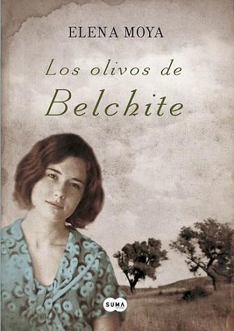 LOS OLIVOS DE BELCHITE | 9788483651988 | ELENA MOYA | Llibres Parcir | Librería Parcir | Librería online de Manresa | Comprar libros en catalán y castellano online