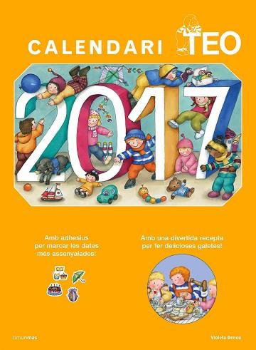CALENDARI TEO 2017 | 9788416522705 | VIOLETA DENOU | Llibres Parcir | Llibreria Parcir | Llibreria online de Manresa | Comprar llibres en català i castellà online