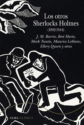 LOS OTROS SHERLOCKS HOLMES (1892-1944) | 9788490658321 | VARIOS AUTORES | Llibres Parcir | Librería Parcir | Librería online de Manresa | Comprar libros en catalán y castellano online