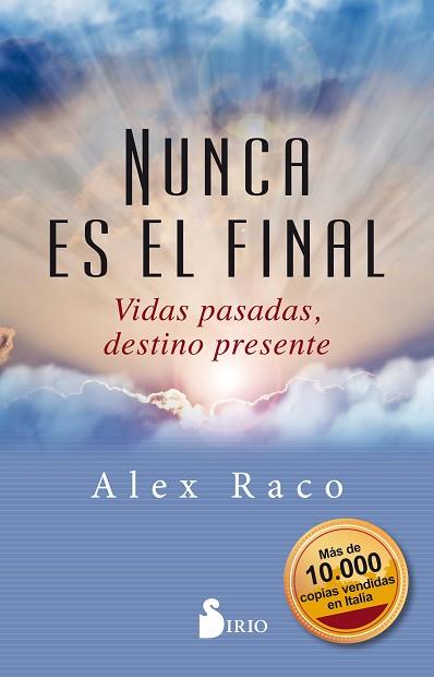 NUNCA ES EL FINAL | 9788417399436 | RACO, ALEX | Llibres Parcir | Llibreria Parcir | Llibreria online de Manresa | Comprar llibres en català i castellà online