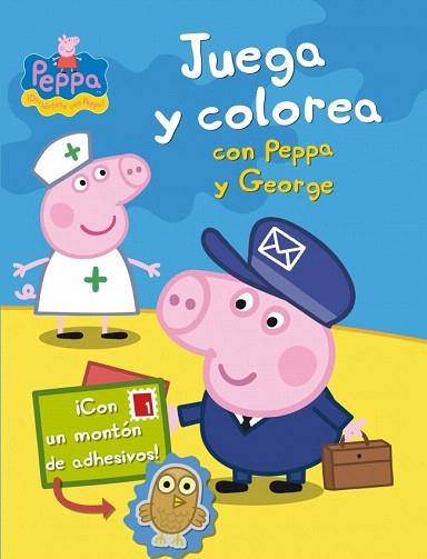 JUEGA Y COLOREA CON PEPPA Y GEORGE (PEPPA PIG) | 9788401906763 | AUTORES VARIOS | Llibres Parcir | Librería Parcir | Librería online de Manresa | Comprar libros en catalán y castellano online