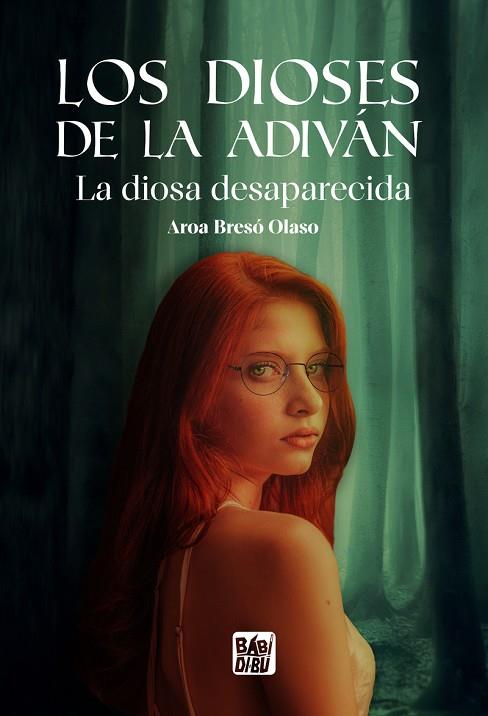 LOS DIOSES DE LA ADIVÁN | 9788419904492 | BRESÓ OLASO, AROA | Llibres Parcir | Librería Parcir | Librería online de Manresa | Comprar libros en catalán y castellano online