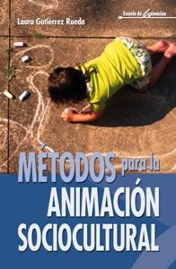 METODOS ANIMACION SOCIOCU | 9788483160398 | L,GUTIERREZ RUEDA | Llibres Parcir | Librería Parcir | Librería online de Manresa | Comprar libros en catalán y castellano online
