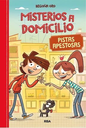 MISTERIOS A DOMICILIO 1. PISTAS APESTOSAS | 9788427209688 | ORO , BEGOÑA | Llibres Parcir | Llibreria Parcir | Llibreria online de Manresa | Comprar llibres en català i castellà online