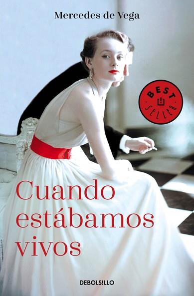 CUANDO ESTÁBAMOS VIVOS | 9788466338714 | DE VEGA, MERCEDES | Llibres Parcir | Llibreria Parcir | Llibreria online de Manresa | Comprar llibres en català i castellà online