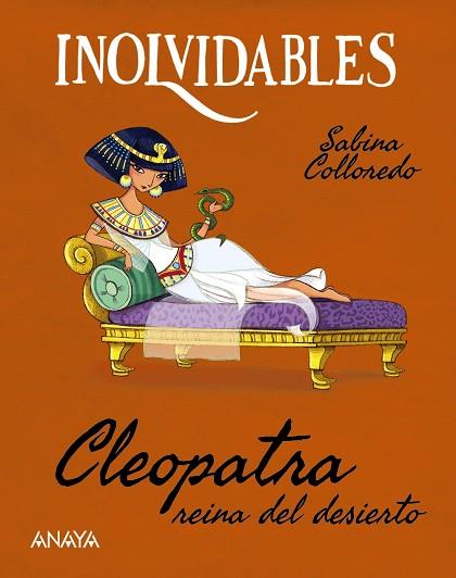 CLEOPATRA, REINA DEL DESIERTO | 9788414344903 | COLLOREDO, SABINA | Llibres Parcir | Librería Parcir | Librería online de Manresa | Comprar libros en catalán y castellano online