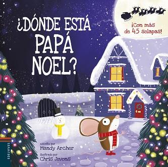 ¿DÓNDE ESTÁ PAPÁ NOEL? | 9788414023365 | ARCHER, MANDY | Llibres Parcir | Llibreria Parcir | Llibreria online de Manresa | Comprar llibres en català i castellà online