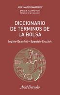 DICCIONARIO DE TERMINOS DE LA BOLSA ESPAÐOL INGLES SPANISH | 9788434432406 | INGLES ESPAÐOL SPANISH ENGLISH | Llibres Parcir | Librería Parcir | Librería online de Manresa | Comprar libros en catalán y castellano online