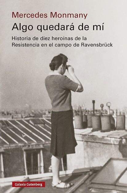 ALGO QUEDARÁ DE MÍ | 9791387605735 | MONMANY, MERCEDES | Llibres Parcir | Librería Parcir | Librería online de Manresa | Comprar libros en catalán y castellano online