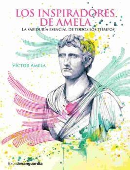 INSPIRADORES | 9788416372478 | AMELA BONILLA, VICTOR MANUEL | Llibres Parcir | Librería Parcir | Librería online de Manresa | Comprar libros en catalán y castellano online