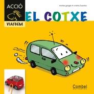 EL COTXE ( LLETRA PAL / LLIGADA ) PERSONATGES : COTXES | 9788498257373 | GANGES, MONTSE | Llibres Parcir | Librería Parcir | Librería online de Manresa | Comprar libros en catalán y castellano online