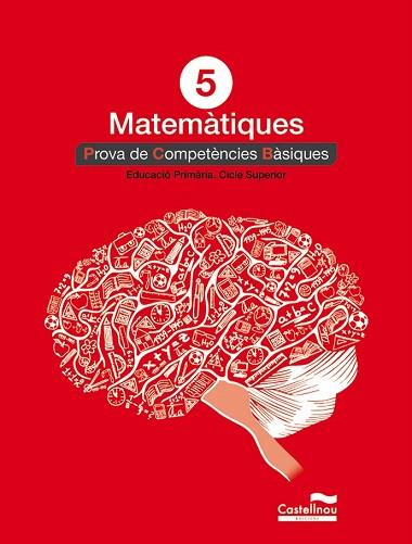 MATEMÀTIQUES 5È. PROVA DE COMPETÈNCIES BÀSIQUES | 9788498049855 | HERMES EDITORA GENERAL, S.A.U. | Llibres Parcir | Librería Parcir | Librería online de Manresa | Comprar libros en catalán y castellano online