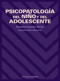 PSICOPATOLOGIA NIÐO ADOLESCENTE | 9788436812749 | GONZALEZ | Llibres Parcir | Librería Parcir | Librería online de Manresa | Comprar libros en catalán y castellano online