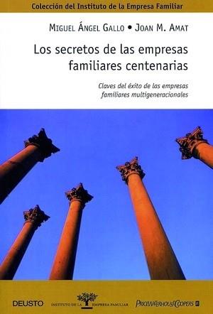 LOS SECRETOS DE LAS EMPRESAS FAMILIARES CENTENARIAS | 9788423421244 | GALLO - AMAT | Llibres Parcir | Librería Parcir | Librería online de Manresa | Comprar libros en catalán y castellano online