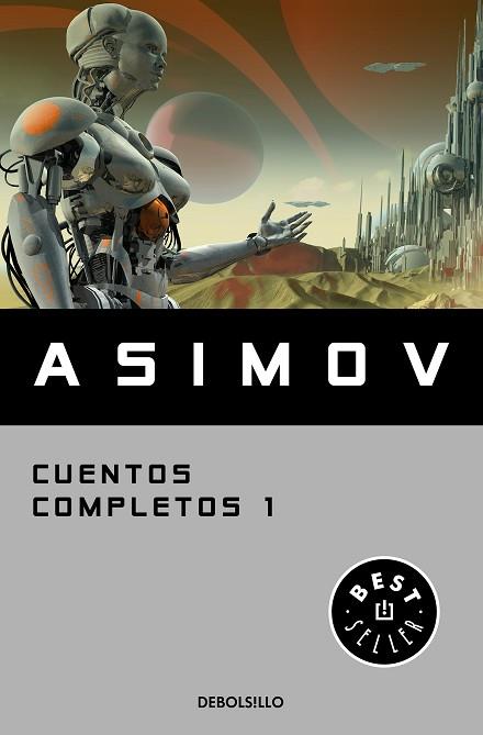 CUENTOS COMPLETOS I (COLECCIÓN CUENTOS COMPLETOS 1) | 9788466348393 | ASIMOV, ISAAC | Llibres Parcir | Librería Parcir | Librería online de Manresa | Comprar libros en catalán y castellano online