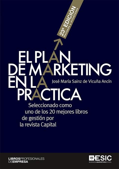 EL PLAN DE MARKETING EN LA PRÁCTICA | 9788417914684 | SAINZ DE VICUÑA ANCÍN, JOSÉ MARÍA | Llibres Parcir | Llibreria Parcir | Llibreria online de Manresa | Comprar llibres en català i castellà online