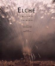 ELCHE MISTERIO Y PALMERAL | 9788477829485 | MACIA | Llibres Parcir | Llibreria Parcir | Llibreria online de Manresa | Comprar llibres en català i castellà online