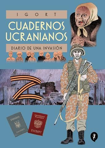 CUADERNOS UCRANIANOS. DIARIO DE UNA INVASIÓN | 9788418621642 | IGORT | Llibres Parcir | Librería Parcir | Librería online de Manresa | Comprar libros en catalán y castellano online