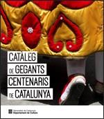 CATÀLEG DE GEGANTS CENTENARIS DE CATALUNYA | 9788439393832 | VV.AA. | Llibres Parcir | Librería Parcir | Librería online de Manresa | Comprar libros en catalán y castellano online