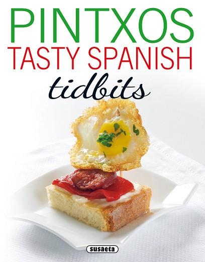 PINTXOS TASTY SPANISH TIDBITS | 9788467750850 | LÓPEZ RAMÍREZ, CONCHA/GARCÍA LOPEZ, LAURA | Llibres Parcir | Librería Parcir | Librería online de Manresa | Comprar libros en catalán y castellano online