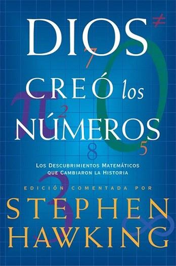 DIOS CREO LOS NUMEROS descubrim matematicos camb historiAa | 9788498920956 | STEPHEN HAWKING | Llibres Parcir | Librería Parcir | Librería online de Manresa | Comprar libros en catalán y castellano online