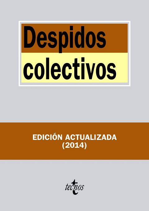 DESPIDOS COLECTIVOS | 9788430962068 | EDITORIAL TECNOS | Llibres Parcir | Librería Parcir | Librería online de Manresa | Comprar libros en catalán y castellano online