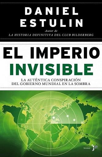 EL IMPERIO INVISIBLE autentica conspiracion gobierno mundia | 9788484531890 | ESTULIN DANIEL | Llibres Parcir | Librería Parcir | Librería online de Manresa | Comprar libros en catalán y castellano online