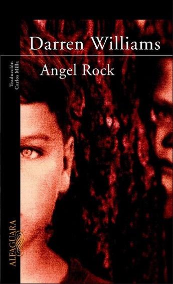 ANGEL ROCK | 9788420465258 | WILLIAMS | Llibres Parcir | Librería Parcir | Librería online de Manresa | Comprar libros en catalán y castellano online